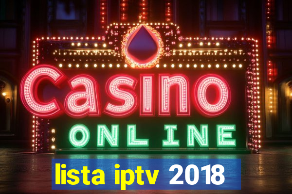 lista iptv 2018